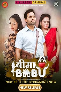 Download [18+] Bima Babu (2023) S01 [Episode 4 To 6] Hindi Hunters WEB Series 720p | 1080p WEB-DL