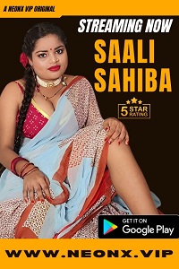 Download [18+] Saali Sahiba (2023) UNRATED Hindi NeonX Originals Short Film 480p | 720p WEB-DL