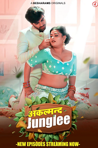 Download [18+] Akalmand Junglee (2023) S01 [Episode 5 To 8] Hindi Hunters WEB Series 720p | 1080p WEB-DL