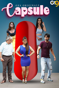 Download [18+] Capsule (2023) S01 [Episode 5] Hindi OX9 WEB Series 720p | 1080p WEB-DL