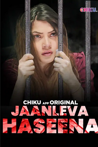 Download [18+] Jaanleva Haseena (2023) UNRATED Hindi Chikuapp Short Film 480p | 720p WEB-DL