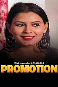 Download [18+] Promotion (2023) UNRATED Hindi 18Plus Originals Short Film 480p | 720p WEB-DL