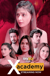Download [18+] X Academy (2023) S01 Hindi Complete WEB Series 480p | 720p | 1080p WEB-DL