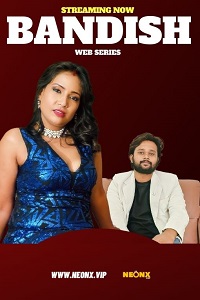 Download [18+] Bandish (2023) UNRATED Hindi NeonX Originals Short Film 480p | 720p WEB-DL