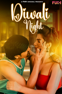 Download [18+] Diwali Night (2023) UNRATED Hindi Fugi Short Film 480p | 720p WEB-DL