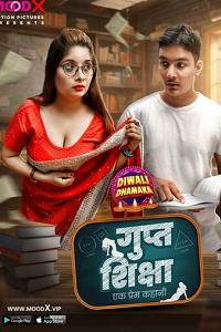 Download [18+] Gupt Siksha (2023) S01 {Episode 1 Added} Hindi MoodX WEB Series 720p WEB-DL