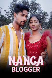 Download [18+] Nanga Blogger (2023) UNRATED Hindi Kotha App Short Film 480p | 720p WEB-DL