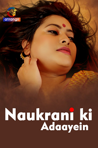 Download [18+] Naukrani Ki Adaayein (2023) UNRATED Hindi Atrangii Short Film 480p | 720p WEB-DL