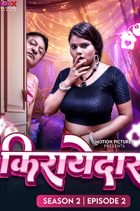Download [18+] Kirayedar (2023) S02 {Episode 2 Added} Hindi MoodX WEB Series 720p WEB-DL