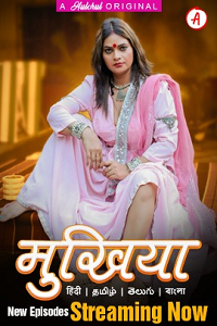 Download [18+] Mukhiyaa (2023) S01 [Episode 5 To 7] Hindi HulChul WEB Series 720p | 1080p WEB-DL