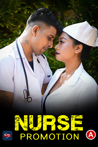 Download [18+] Nurse Promotion (2023) UNRATED Hindi HotS Originals Short Film 480p | 720p WEB-DL
