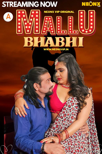 Download [18+] Mallu Bhabhi (2024) UNRATED Hindi NeonX Originals Short Film 480p | 720p WEB-DL