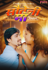 Download [18+] Sauteli Ma (2024) S01 {Episode 3 Added} Hindi Fugi WEB Series 720p WEB-DL