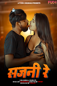 Download [18+] Sajani Re (2024) UNRATED Hindi Fugi Short Film 480p | 720p WEB-DL