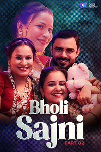 Download [18+] Bholi Sajni (2024) S01 [Episode 3 To 4] Hindi DigimoviePlex WEB Series 720p | 1080p WEB-DL