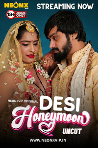 Download [18+] Desi Honeymoon (2024) UNRATED Hindi NeonX Originals Short Film 480p | 720p WEB-DL