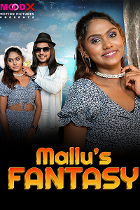 Download [18+] Mallus Fantasy (2024) UNRATED Hindi MoodX Short Film 480p | 720p WEB-DL