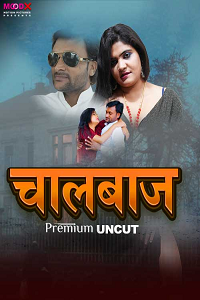 Download [18+] Chaalbaaz (2024) UNRATED Hindi MoodX Short Film 480p | 720p WEB-DL