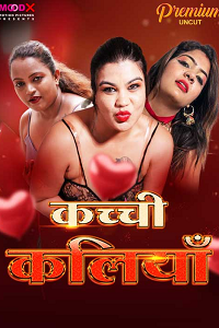 Download [18+] Kachi Kaliya (2024) UNRATED Hindi MoodX Short Film 480p | 720p WEB-DL
