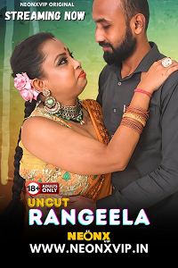 Download [18+] Rangeela (2024) UNRATED Hindi NeonX Short Film 480p | 720p WEB-DL