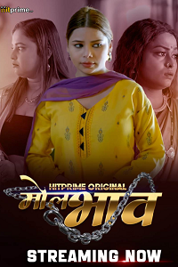 Download [18+] Mol Bhaav (2024) S01 [Episode 1 To 3] Hindi HitPrime WEB Series 720p | 1080p WEB-DL