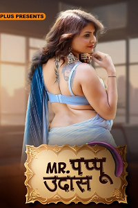 Download [18+] Mr Pappu Uddas (2024) S01 [Episode 1 To 2] Hindi RioPlus WEB Series 720p | 1080p WEB-DL