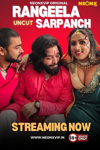 Download [18+] Rangeela Sarpanch (2024) UNRATED Hindi NeonX Short Film 480p | 720p WEB-DL