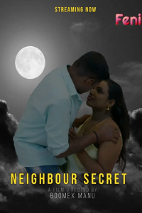 Download [18+] Neighbour Secret (2024) UNRATED Hindi FeniApp Short Film 480p | 720p WEB-DL