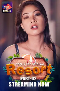 Download [18+] Resort (2025) S01 [Episode 3 To 4] Hindi TeFlix WEB Series 720p | 1080p WEB-DL