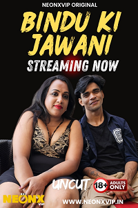Download [18+] Bindu Ki Jawani (2025) UNRATED Hindi NeonX Originals Short Film 480p | 720p WEB-DL