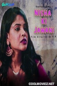 Download [18+] Nisha Ki Jawani (2020) S01 {Episode 2 Added} Hindi GupChup WEB Series 720p WEB-DL