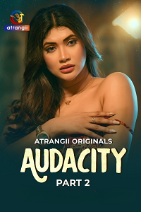 Download [18+] Audacity (2026) S01 Part 2 Hindi Atrangii Complete WEB Series 480p | 720p | 1080p WEB-DL
