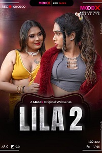 Download [18+] Lila BTS (2026) S01 {Episode 2 Added} Hindi MoodX WEB Series 720p WEB-DL
