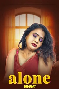 Download [18+] Alone Night (2026) UNRATED Hindi Vasna Short Film 480p | 720p WEB-DL