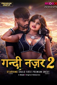 Download [18+] Gandi Najar BTS (2026) S01 {Episode 2 Added} Hindi MoodX WEB Series 720p WEB-DL