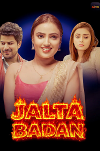 Download [18+] Jalta Badan (2026) S01 [Episode 1 To 4] Hindi Akkuott WEB Series 720p | 1080p WEB-DL