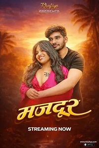 Download [18+] Majdoor (2026) UNRATED Hindi Khufiya Short Film 480p | 720p WEB-DL