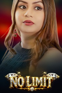 Download [18+] No Limit (2026) S01 [Episode 1 To 4] Hindi Akkuott WEB Series 720p | 1080p WEB-DL