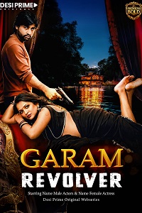 Download [18+] Garam Reolver (2026) UNRATED Hindi DesiPrime Short Film 480p | 720p WEB-DL