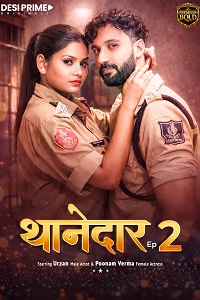 Download [18+] Thanedaar (2026) S01 {Episode 2 Added} Hindi DesiPrime WEB Series 720p WEB-DL