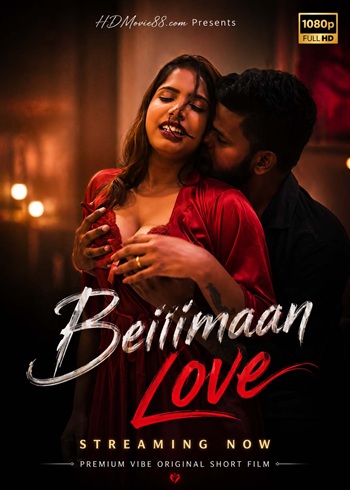 Beiimaan Love (2026) Hindi Short Film 720p HDRip [150MB] | Free Download