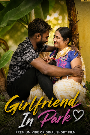 Girlfriend In Park (2026) Hindi Short Film 720p HDRip [280MB] | Free Download