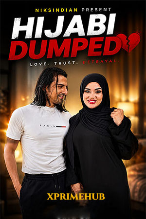 Hijabi Dumped (2026) NiksIndian Hindi Short Film 720p HDRip [550MB] | Free Download